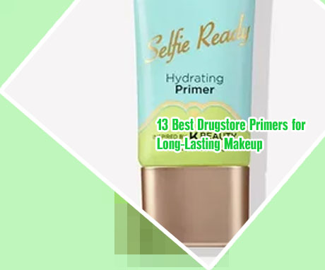 Best drugstore hydrating primer